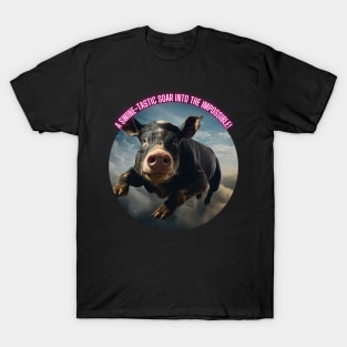 A Swine-Tastic Soar Into The Impossible! T-Shirt